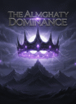The Almighty Dominance